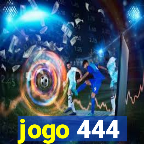 jogo 444